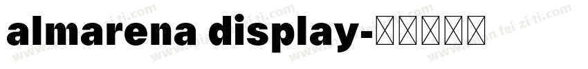 almarena display字体转换